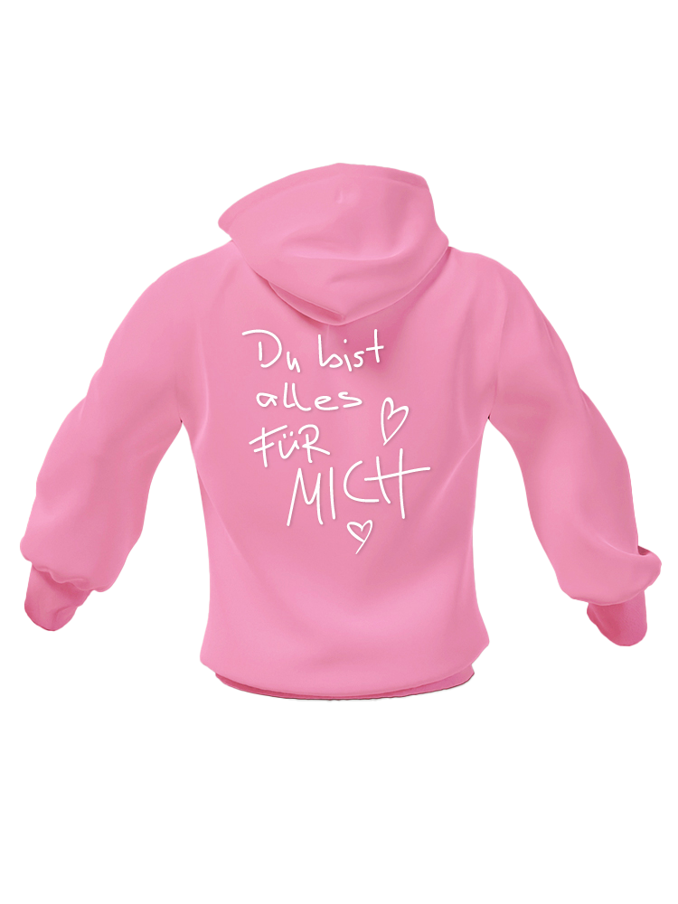 Du bist alles für mich - Hoodie + Gewinnspiel